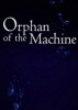 Orphan of the Machine (Xbox Series X)