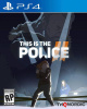 This is Police 2. Стандартное издание (PS4)